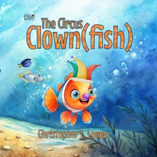 Cover image for The Circus Clownfish