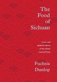 Cover image for The Food of Sichuan