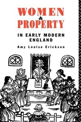 Cover image for Women and Property: In Early Modern England