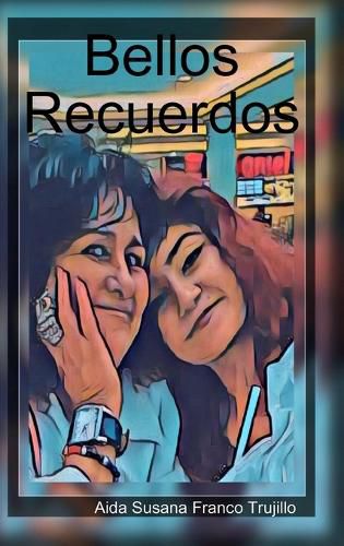 Cover image for Bellos Recuerdos