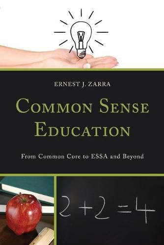 Cover image for Common Sense Education: From Common Core to ESSA and Beyond