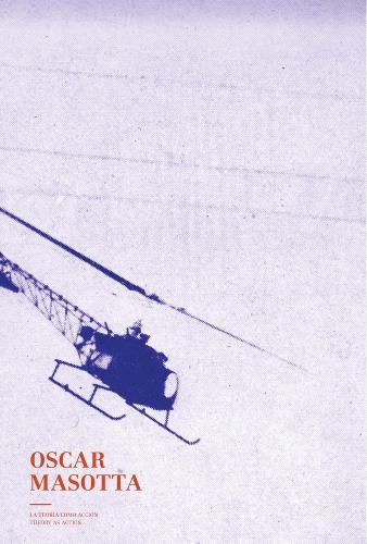 Cover image for Oscar Masotta: Theory as Action