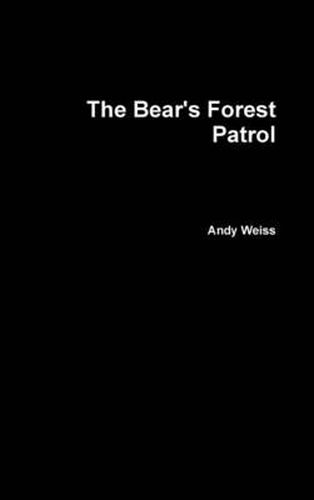 Cover image for The Bear's Forest Patrol