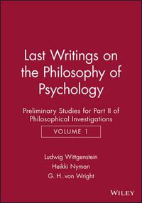 Cover image for Last Writings on the Philosophy of Psychology