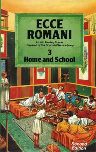 Cover image for Ecce Romani Book 3 Home and School