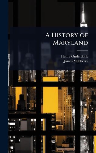 Cover image for A History of Maryland
