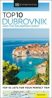 Cover image for DK Eyewitness Top 10 Dubrovnik and the Dalmatian Coast