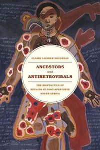 Cover image for Ancestors and Antiretrovirals