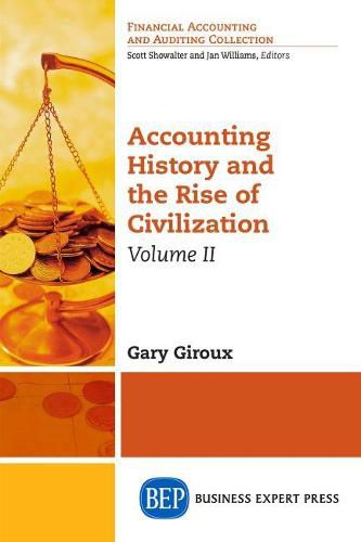 Cover image for Accounting History and the Rise of Civilization, Volume II