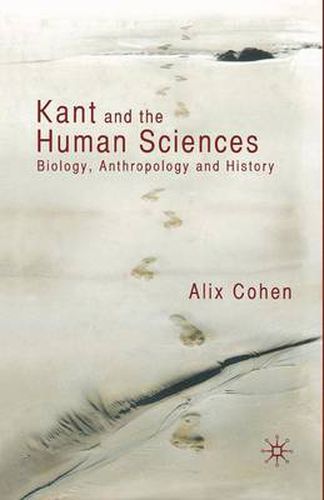 Cover image for Kant and the Human Sciences: Biology, Anthropology and History