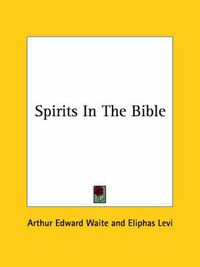 Cover image for Spirits in the Bible