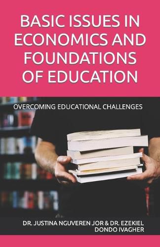 Cover image for Basic Issues in Economics and Foundations of Education