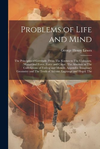 Problems of Life and Mind