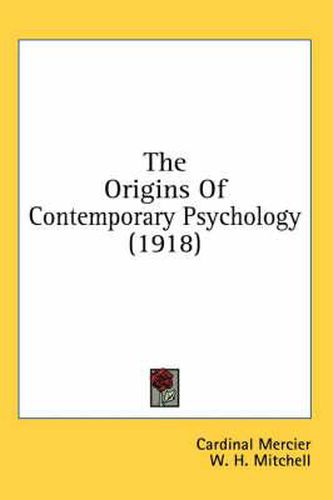 The Origins of Contemporary Psychology (1918)