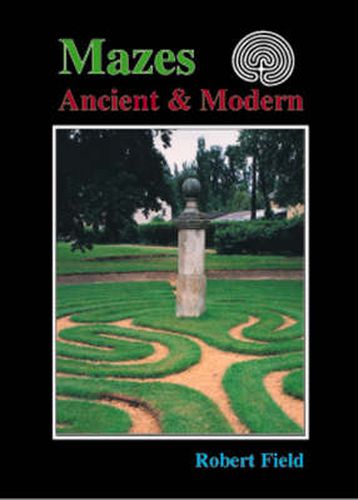 Cover image for Mazes: Ancient and Modern