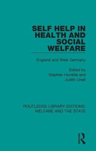 Cover image for Self Help in Health and Social Welfare: England and West Germany