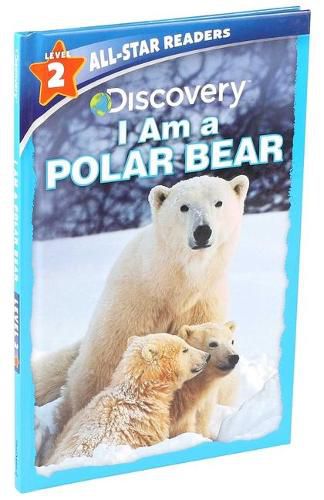 Discovery All Star Readers: I Am a Polar Bear Level 2 (Library Binding)