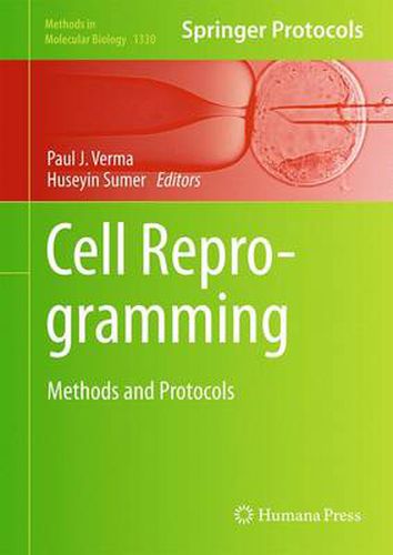 Cell Reprogramming: Methods and Protocols