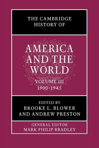 Cover image for The Cambridge History of America and the World: Volume 3, 1900-1945