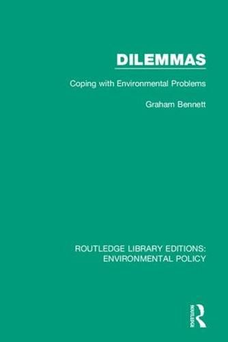 Cover image for Dilemmas: Coping with Environmental Problems