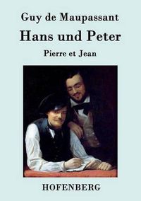 Cover image for Hans und Peter: Pierre et Jean