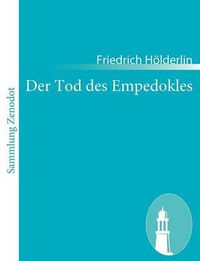Cover image for Der Tod des Empedokles: Ein Trauerspiel in funf Akten