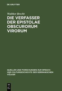 Cover image for Die Verfasser der Epistolae obscurorum virorum