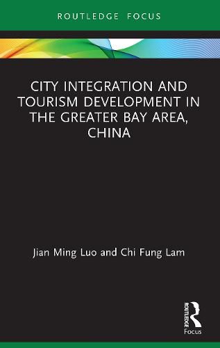 City Integration and Tourism Development in the Greater Bay Area, China