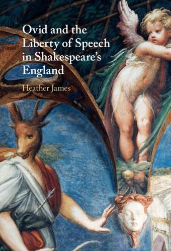 Cover image for Ovid and the Liberty of Speech in Shakespeare's England