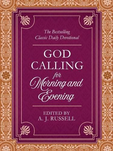 Cover image for God Calling for Morning and Evening: The Bestselling Classic Daily Devotional