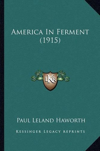 America in Ferment (1915)