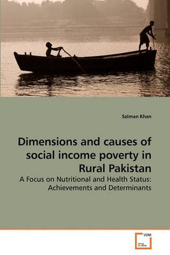 Dimensions and Causes of Social Income Poverty in Rural Pakistan