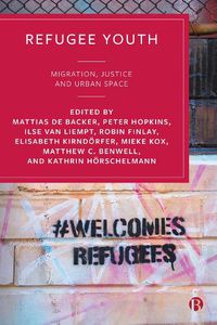 Cover image for Refugee Youth: Migration, Justice and Urban Space