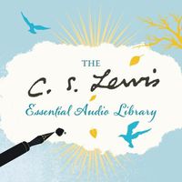 Cover image for C. S. Lewis Essential Audio Library