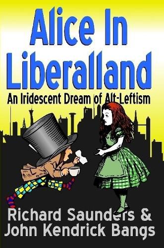 Alice in Liberalland