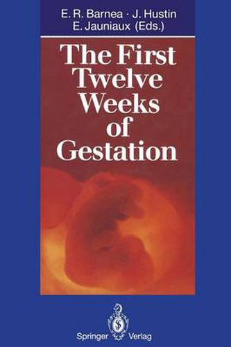 Cover image for The First Twelve Weeks of Gestation