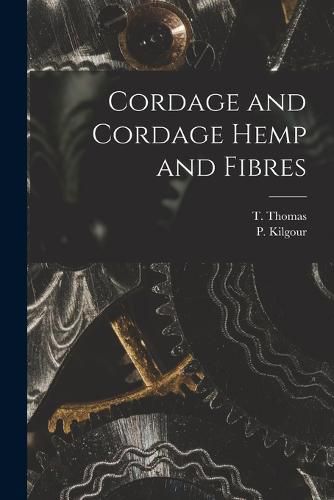 Cover image for Cordage and Cordage Hemp and Fibres