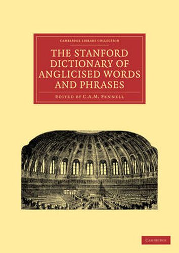 Cover image for The Stanford Dictionary of Anglicised Words and Phrases