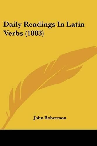 Daily Readings in Latin Verbs (1883)