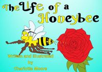 Cover image for The Life Of A Honeybee