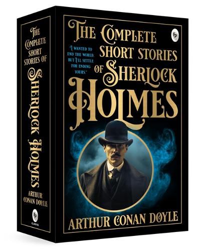 Cover image for The Complete Short Stories of Sherlock Holmes