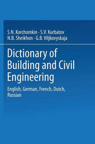 Cover image for Dictionary of Building and Civil Engineering: English, German, French, Dutch, Russian