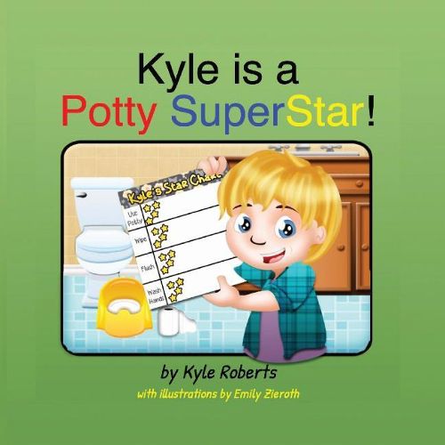 Cover image for Kyle is a Potty SuperStar!