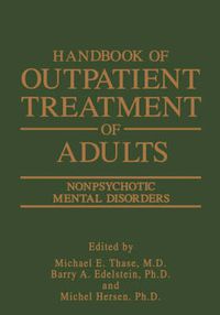 Cover image for Handbook of Outpatient Treatment of Adults: Nonpsychotic Mental Disorders