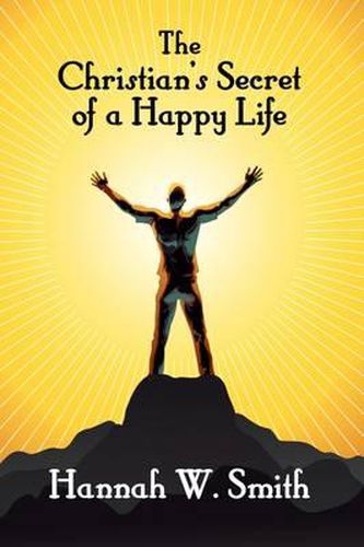 Cover image for The Christian's Secret of a Happy Life