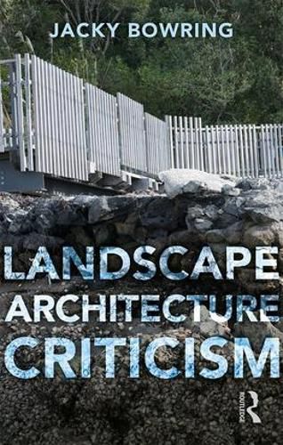 Cover image for Landscape Architecture Criticism