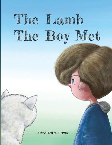 Cover image for The Lamb The Boy Met