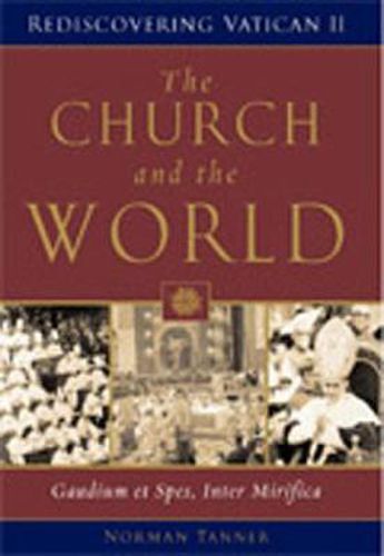 Cover image for The Church and the World: Gaudium et Spes, Inter Mirifica