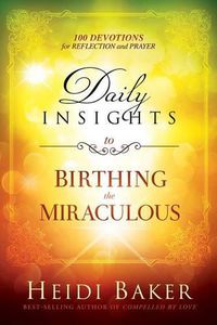 Cover image for Daily Insights To Birthing The Miraculous