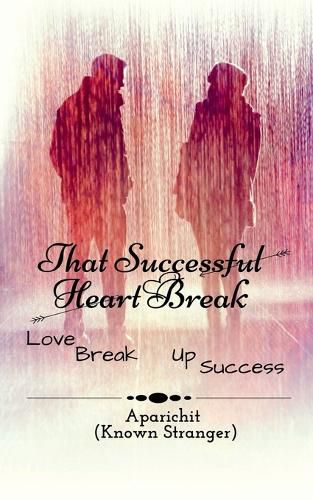 Cover image for That Successful Heart Break